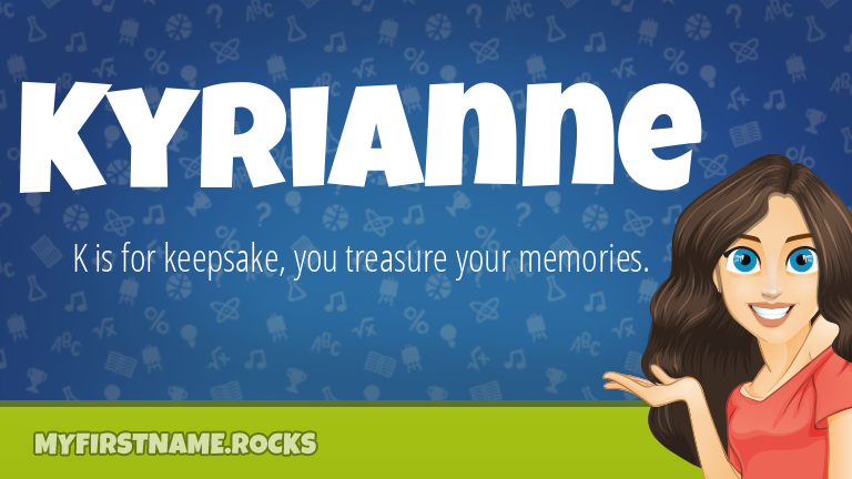 My First Name Kyrianne Rocks!