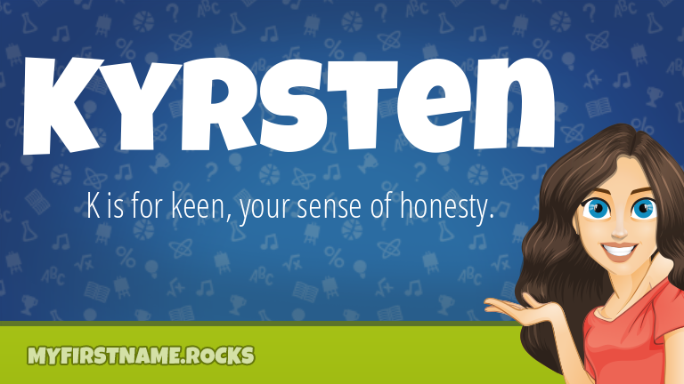 My First Name Kyrsten Rocks!