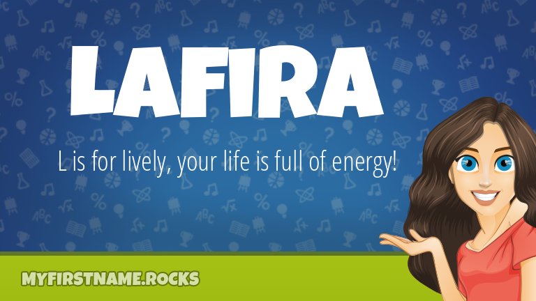 My First Name Lafira Rocks!