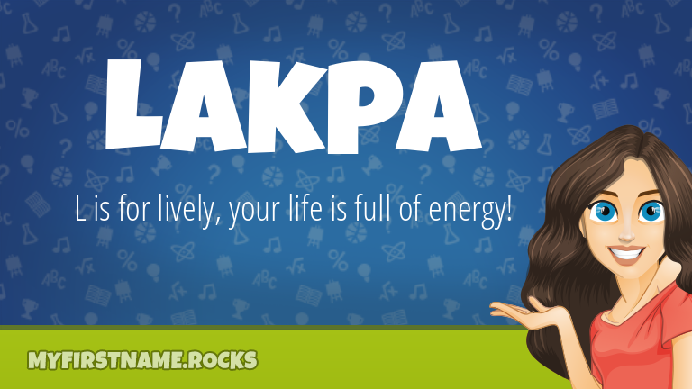 My First Name Lakpa Rocks!