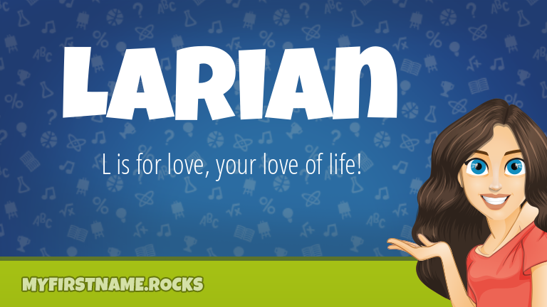 My First Name Larian Rocks!