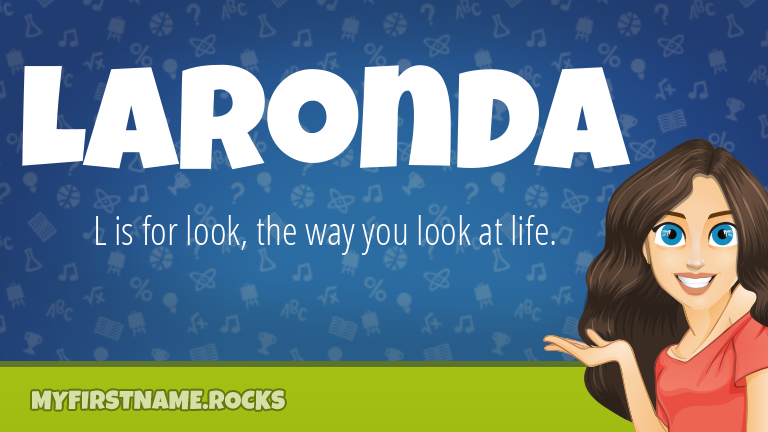 My First Name Laronda Rocks!