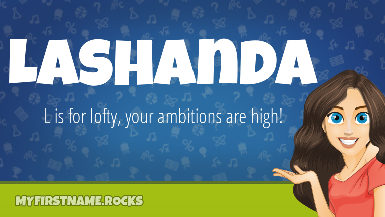 My First Name Lashanda Rocks!