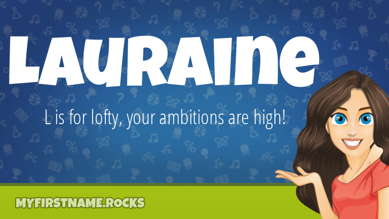 My First Name Lauraine Rocks!