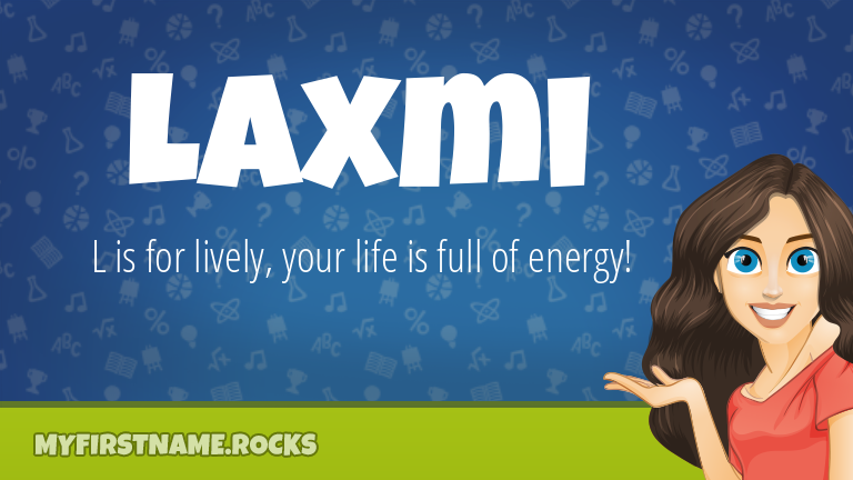 My First Name Laxmi Rocks!