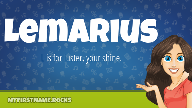 My First Name Lemarius Rocks!
