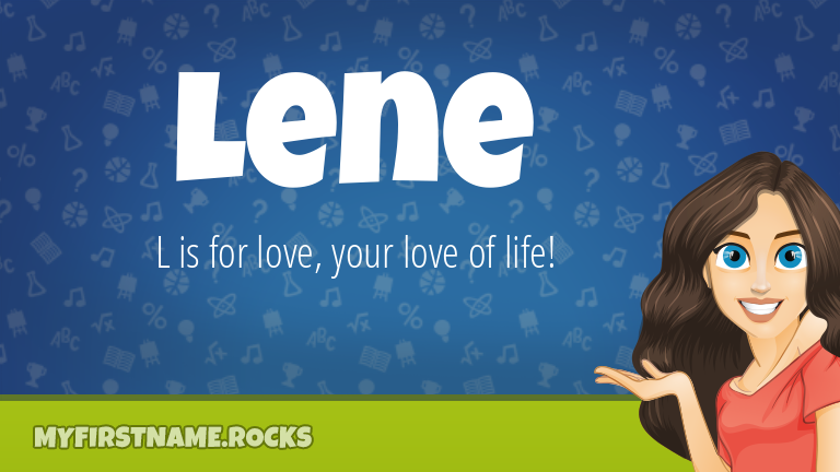 My First Name Lene Rocks!