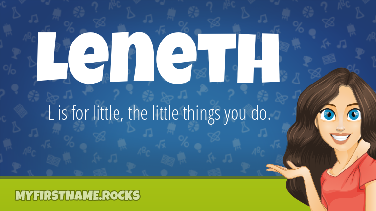 My First Name Leneth Rocks!