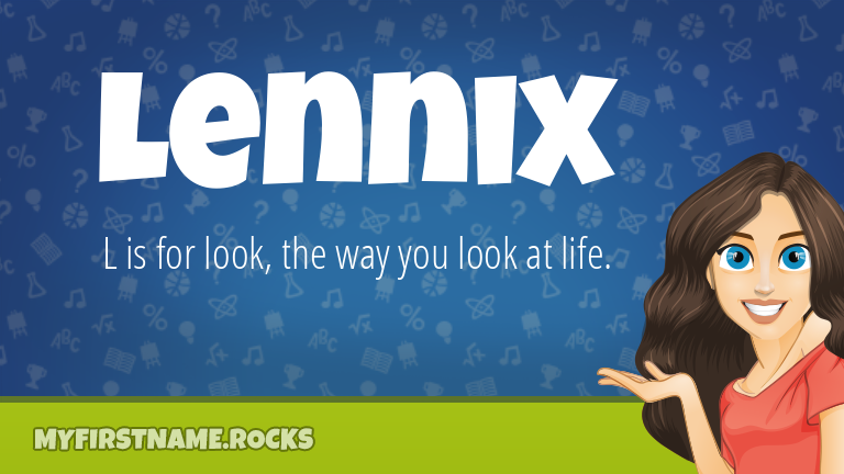 My First Name Lennix Rocks!