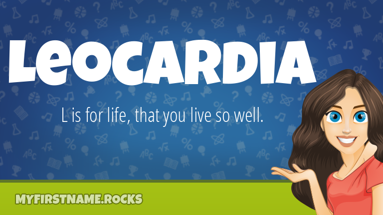 My First Name Leocardia Rocks!