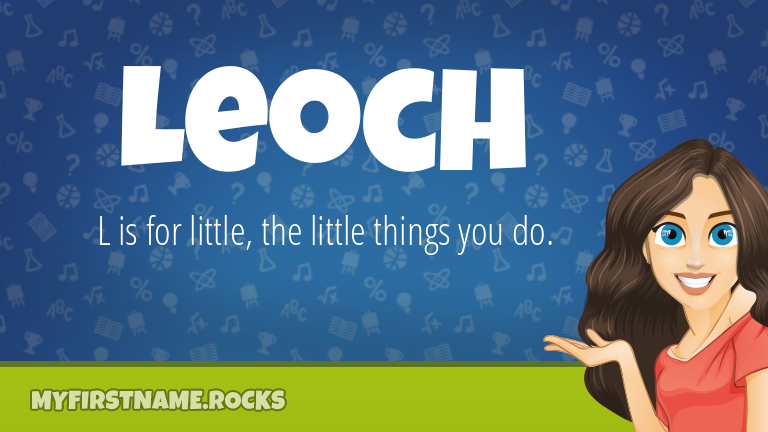 My First Name Leoch Rocks!