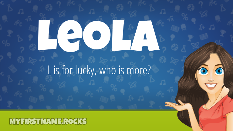 My First Name Leola Rocks!