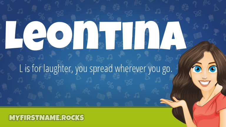 My First Name Leontina Rocks!