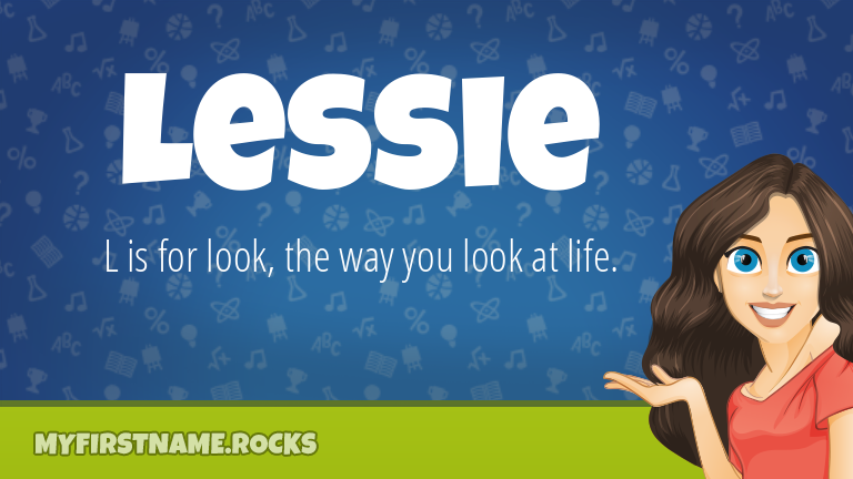 My First Name Lessie Rocks!