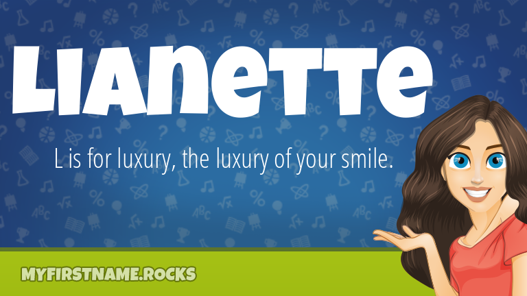 My First Name Lianette Rocks!