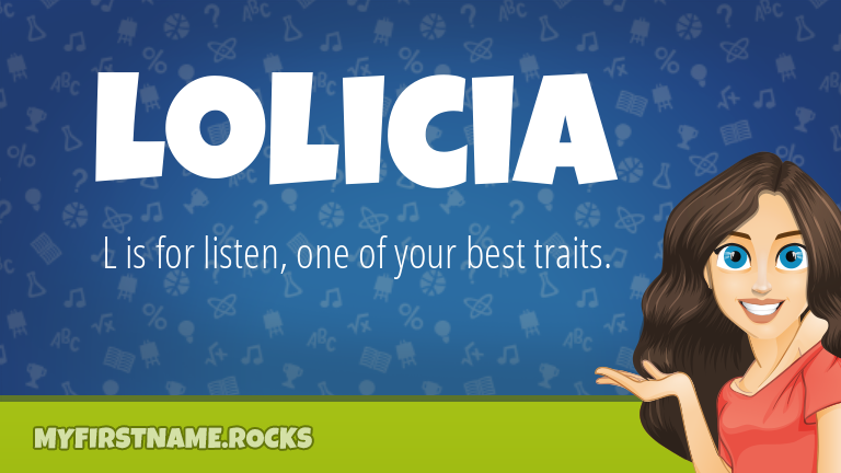 My First Name Lolicia Rocks!