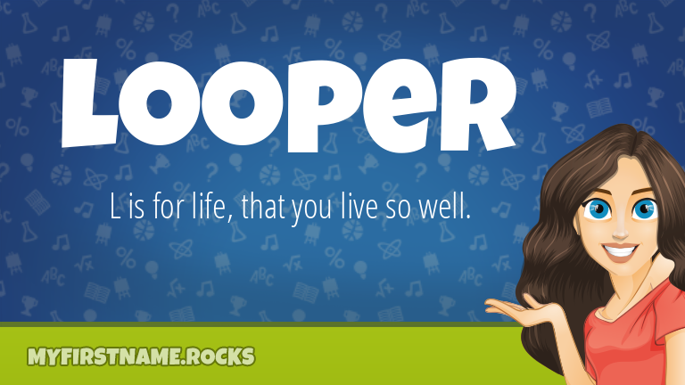 My First Name Looper Rocks!