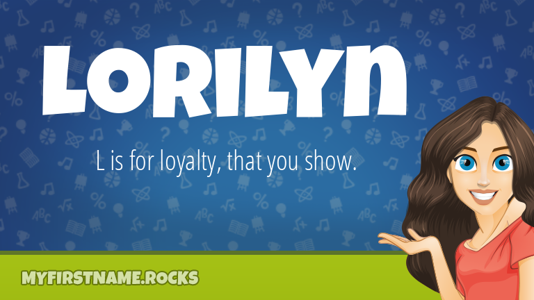 My First Name Lorilyn Rocks!
