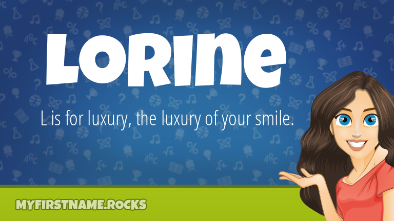 My First Name Lorine Rocks!