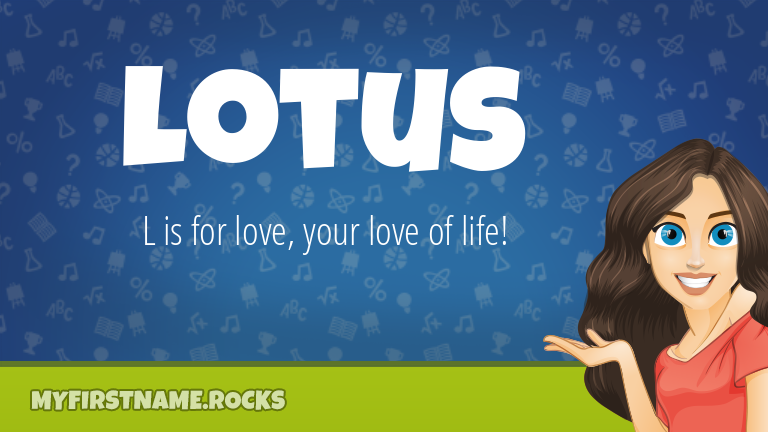 My First Name Lotus Rocks!