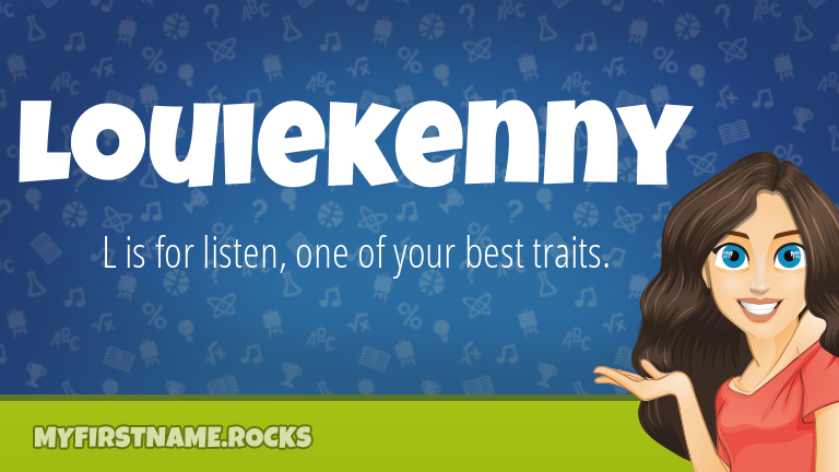My First Name Louiekenny Rocks!