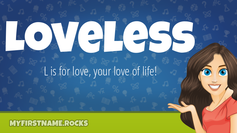 My First Name Loveless Rocks!