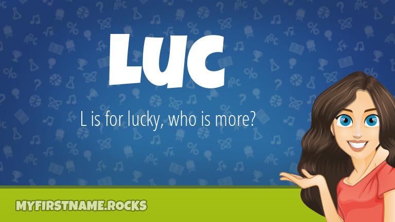 My First Name Luc Rocks!