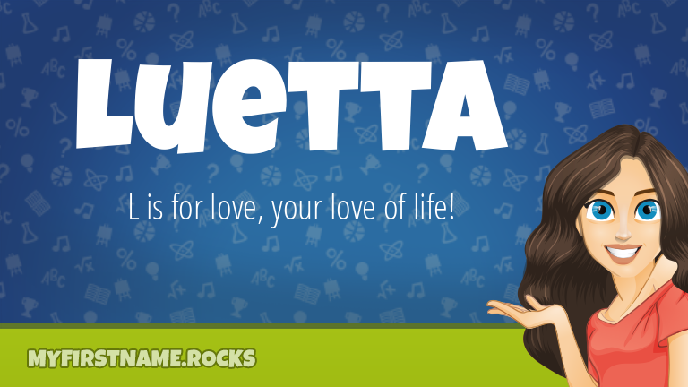 My First Name Luetta Rocks!