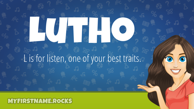 My First Name Lutho Rocks!