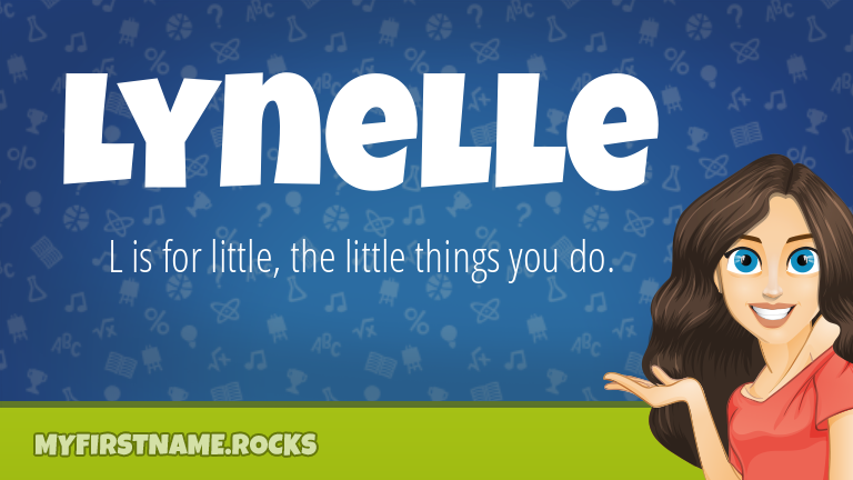 My First Name Lynelle Rocks!