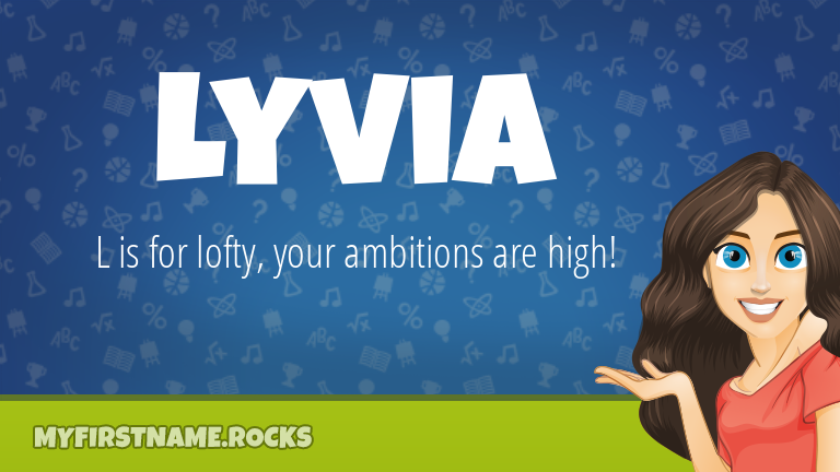 My First Name Lyvia Rocks!