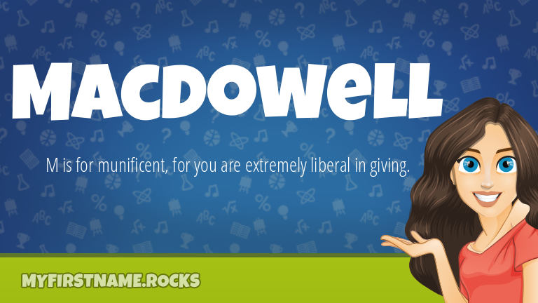 My First Name Macdowell Rocks!