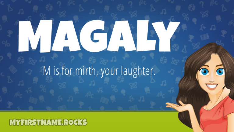 My First Name Magaly Rocks!