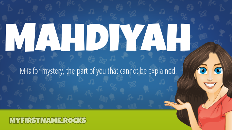 My First Name Mahdiyah Rocks!