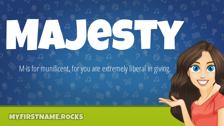 My First Name Majesty Rocks!