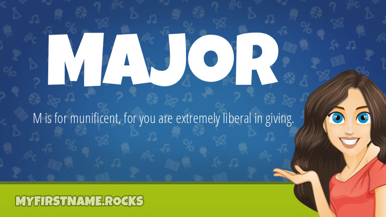 My First Name Major Rocks!