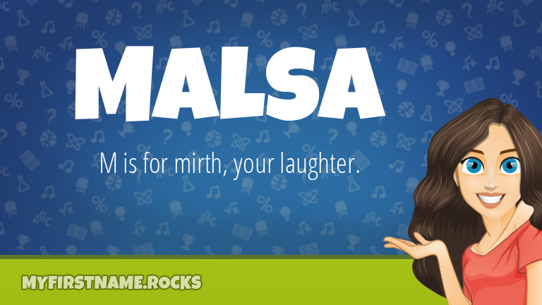 My First Name Malsa Rocks!