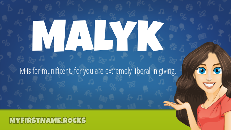 My First Name Malyk Rocks!