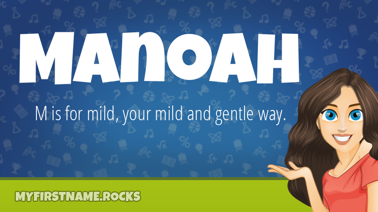 My First Name Manoah Rocks!