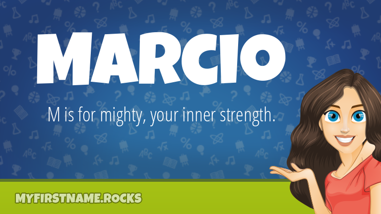 My First Name Marcio Rocks!