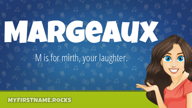 Margeaux First Name Personality & Popularity