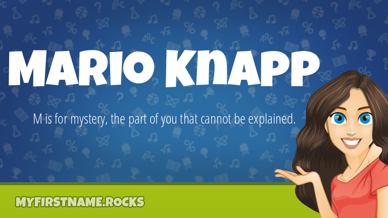My First Name Mario Knapp Rocks!