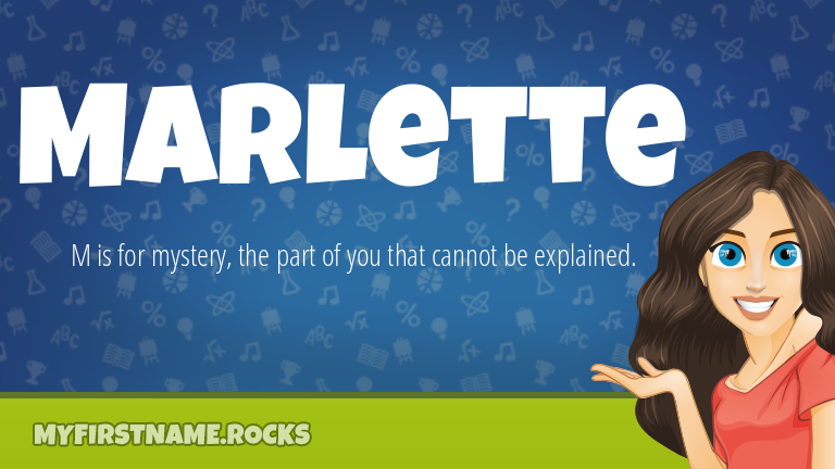 My First Name Marlette Rocks!