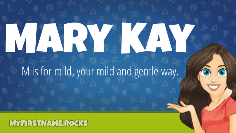 My First Name Mary Kay Rocks!