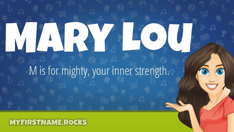 My First Name Mary Lou Rocks!
