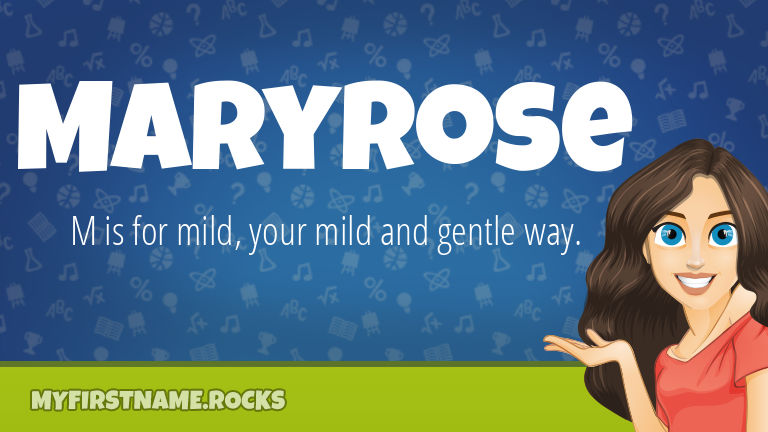 My First Name Maryrose Rocks!