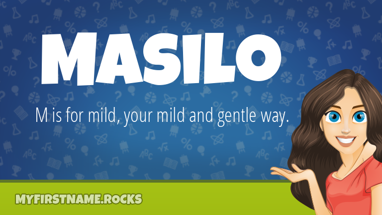 My First Name Masilo Rocks!