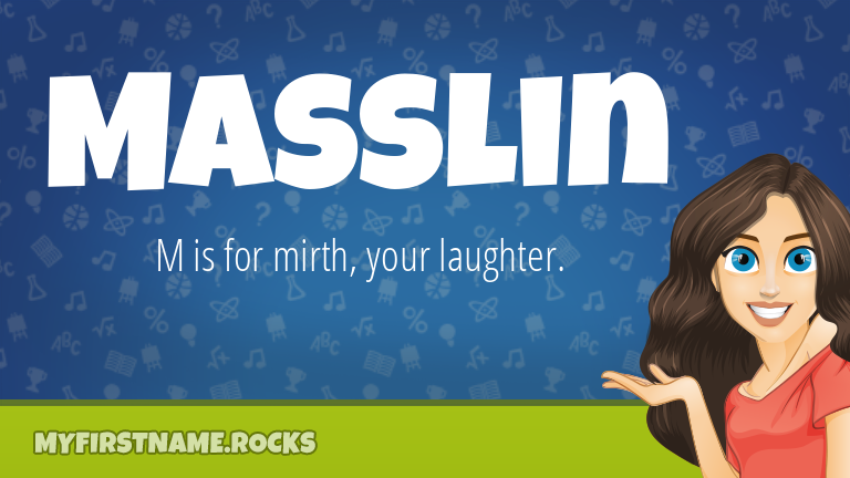 My First Name Masslin Rocks!