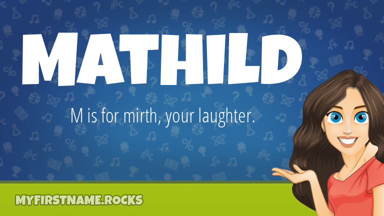 My First Name Mathild Rocks!