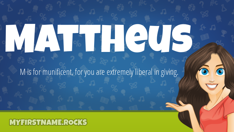 My First Name Mattheus Rocks!